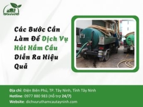 Các Bước Chủ Nhà Cần Làm Để Dịch Vụ Hút Hầm Cầu Diễn Ra Hiệu Quả