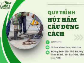 Hút Hầm Cầu Như Thế Nào Là Đúng Cách? Quy Trình Và Lưu Ý