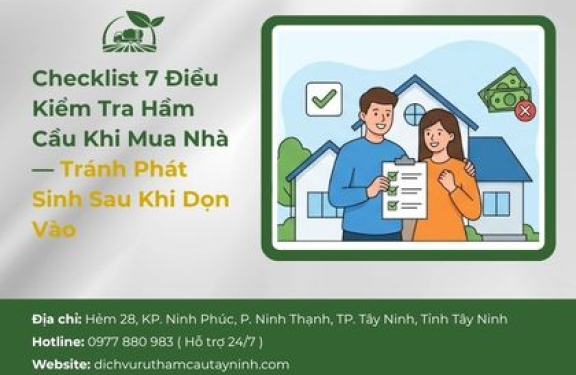 Checklist 7 Điều Kiểm Tra Hầm Cầu Khi Mua Nhà — Tránh Phát Sinh Sau Khi Dọn Vào