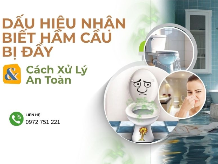 5 Dấu Hiệu Hầm Cầu Đầy ( Không Bỏ Qua) & Cách Xử Lý An Toàn 5 Dấu Hiệu Hầm Cầu Đầy ( Không Bỏ Qua) & Cách Xử Lý An Toàn