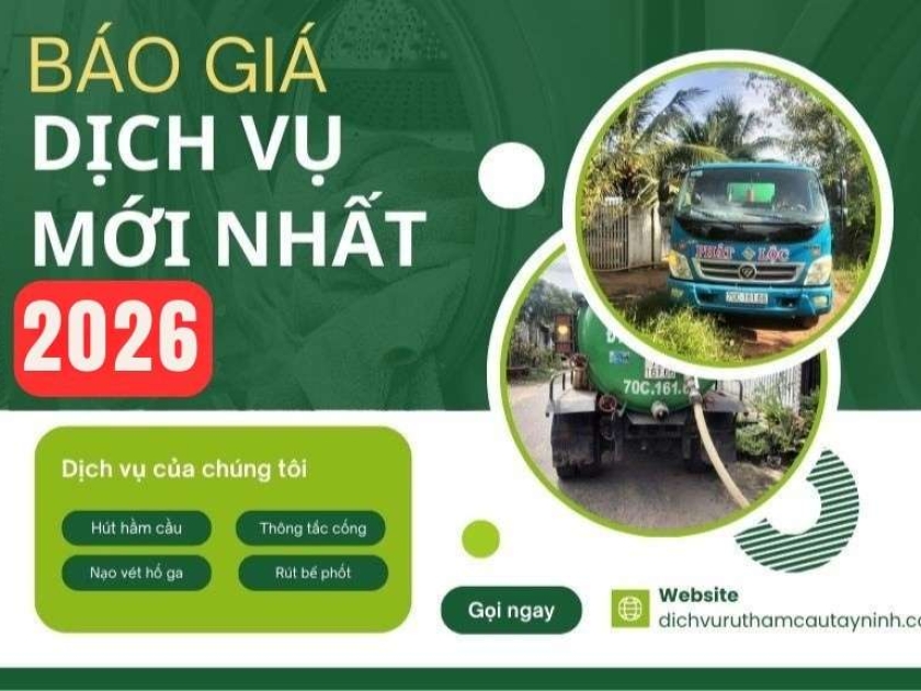 Báo Giá Hút Hầm Cầu Mới Nhất 2026 Tại Tây Ninh: Cập Nhật Mới Nhất & Cảnh Báo Chiêu Trò Giá Rẻ