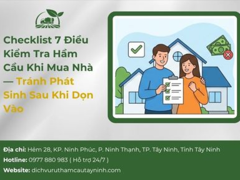 Checklist 7 Điều Kiểm Tra Hầm Cầu Khi Mua Nhà — Tránh Phát Sinh Sau Khi Dọn Vào