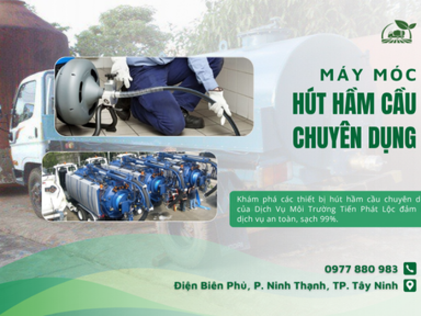Máy Móc Hút Hầm Cầu Chuyên Dụng - Những Thiết Bị Bạn Cần Biết