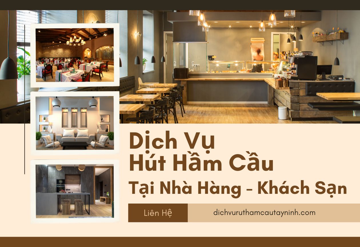 Dịch Vụ Hút Hầm Cầu Tại Nhà Hàng Khách Sạn